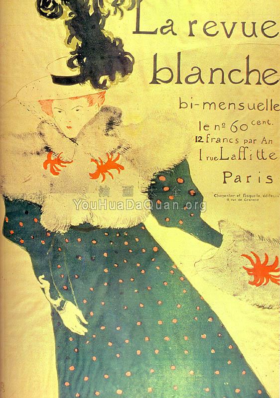 La Revue Blanche - 亨利·德·土鲁斯·罗特列克